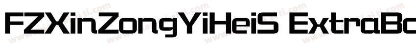 FZXinZongYiHeiS ExtraBold字体转换